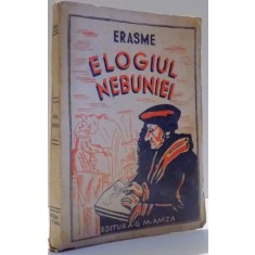 ELOGIUL NEBUNIEI de ERASME , 1942 , PREZINTA SUBLINIERI