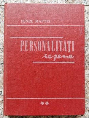 Personalitati Iesene Vol.ii - Ionel Maftei , A134 foto