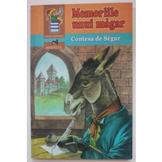 MEMORIILE UNUI MAGAR de CONTESA DE SEGUR , 2008