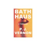 Bath Haus: A Thriller