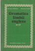 GEORGIANA GALATEANU, ECATERINA COMISEL - GRAMATICA LIMBII ENGLEZE PENTRU UZ SCOLAR