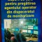 Suport de curs pt. pregătirea agentului operator - dispeceratul de monitorizare