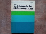 Geometrie Diferentiala - Gh. Gheorghiev V. Oproiu , 1977
