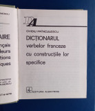 Dicționarul verbelor franceze cu construcțiile lor specifice - O. Frinculescu