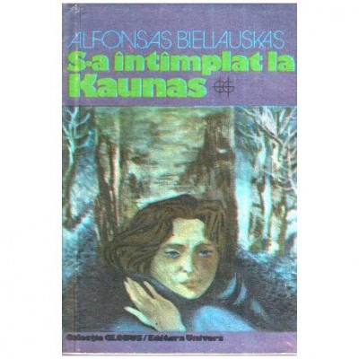 Alfonsas Bieliauskas - S-a intimplat la Kaunas - 112505 foto