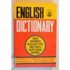 ENGLISH DICTIONARY , OVER 450 PAGES IN CLEAR TYPE FACE WITH OVER 30000 ENTRIES