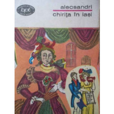 Chirita In Iasi - Vasile Alecsandri ,285340