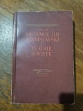 Sistemul lui Stanislavski si teatrul sovietic - N. Abalkin / R8P3F