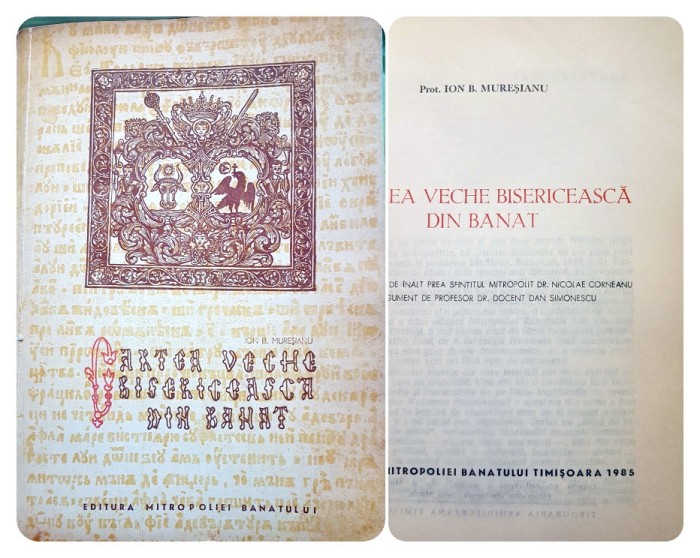G211-I-Carte veche bisericeasca din Banat-Mitropolia 1985 Ioan Muresanu.