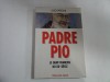 PADRE PIO Le saint Francois du XX e siecle - Luigi PERONI