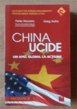 China ucide: Un apel global la actiune- Peter Navarro, Greg Autry