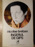INGERUL DE GIPS-NICOLAE BREBAN