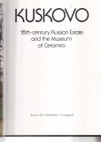 Kuskovo: 18th-century Russian Estate and the Museum of Ceramics