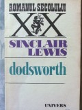 Cumpara ieftin SINCLAIR LEWIS - DODSWORTH, Roman