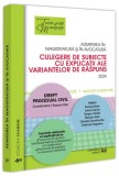 Admiterea &icirc;n magistratură și &icirc;n avocatură. Culegere de subiecte cu explicații ale variantelor de răspuns. 2024 - Paperback brosat - Mihai Adrian Hotca