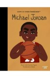 Michael Jordan. Copii cu visuri indraznete - Maria Isabel Sanchez Vegara