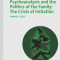 Psychoanalysis and the Politics of the Family: The Crisis of Initiation