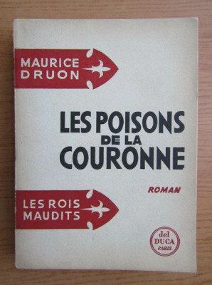 Maurice Druon - Les poisons de la couronne ( LES ROIS MAUDITS 3 ) foto