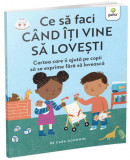 Ce să faci c&acirc;nd &icirc;ți vine să lovești - Paperback brosat - Gama