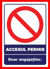Placuta pentru accesul permis doar angajatilor foto