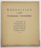 EXPOSITION D &#039; ART ROUMAIN MODERN , A L &#039; OCCASION DU CENTENAIRE DE L &#039; INDEPENDANCE BELGE A BRUXELLES , 1930