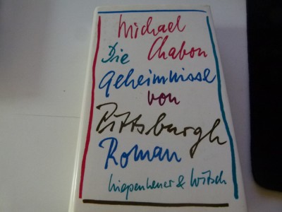 Die Geheimnisse von Pitsburg - Michael Chabon (booker preis) foto