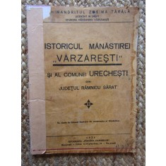 ISTORICUL MANASTIRII VARZARESTI SI AL COMUNEI URECHESTI JUDETUL RAMNICUL SARAT