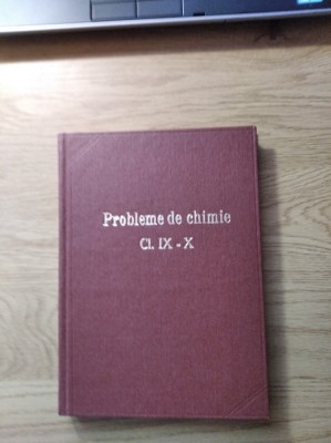 PROBLEME CHIMIE STEFAN ILIE CLS IX - X foto