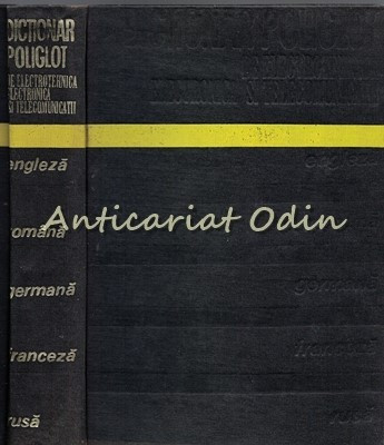 Dictionar Poliglot De Electrotehnica - Edmond Nicolau - Tiraj: 5980 Exemplare