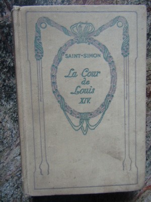 La Cour de Louis XIV &amp;ndash; Saint-Simon foto