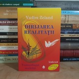 VADIM ZELAND - DIRIJAREA REALITATII : GRADUL 4 , 2012 *