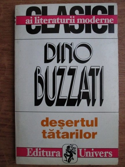 Dino Buzzati - Deșertul tătarilor