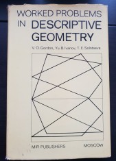 Worked Problems in Descriptive Geometry - V. O. Gordon, Yu. B. Ivanov, T. E. Solntseva (limba engleză)