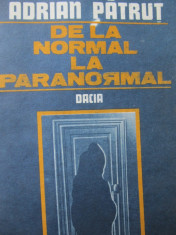 De la normal la paranormal - Adrian Patrut foto