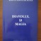 Sfantul Ioan Gura de Aur - Diavolul si magia
