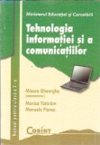 Tehnologia informatiei si a comunicatiilor. Manual pentru clasa a X-a - Mioara Gheorghe