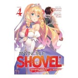 Invincible Shovel (Light Novel) Vol. 4