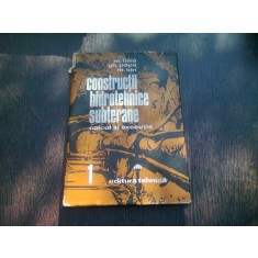 CONSTRUCTII HIDROTEHNICE SUBTERANE - M. BALA VOL.1