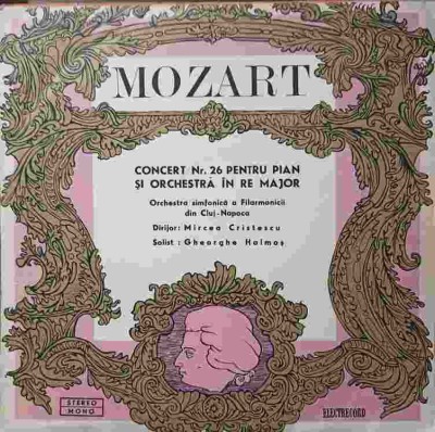 Disc vinil, LP. CONCERT NR.26 PENTRU PIAN SI ORCHESTRA IN RE MAJOR-W. A. MOZART-260808 foto