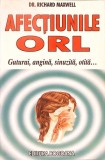 AFECTIUNILE ORL. GUTURAI, ANGINA, SINUZITA, OTITA...-DR. RICHARD MAXWELL-278815