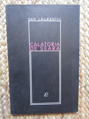 DAN LAURENTIU - CALATORIA DE SEARA foto