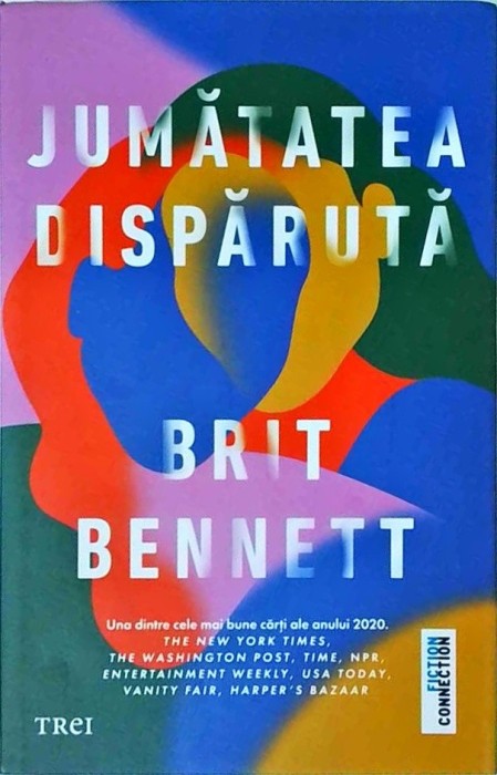 Brit Bennett - Jumatatea disparuta
