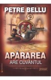 Apararea are cuvantul - Petre Bellu