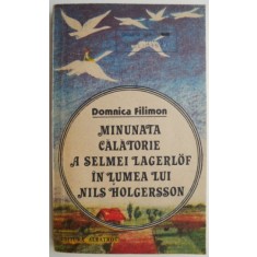 Minunata calatorie a Selmei Lagerlof in lumea lui Nils Holgersson &ndash; Domnica Filimon