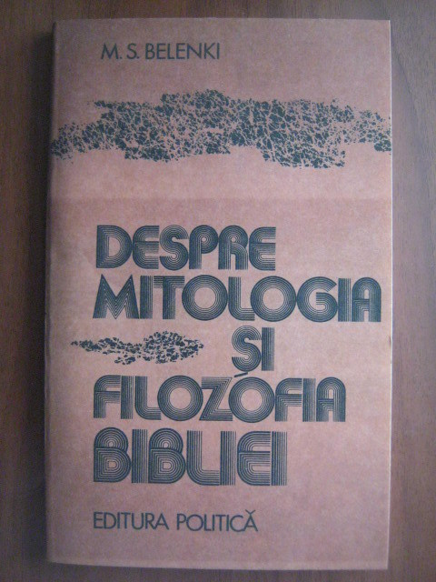 M. S. Belenki - Despre mitologia si filozofia Bibliei