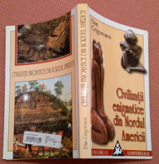 Civilizatii enigmatice din Nordul Americii. Ed. SAECULUM, 2001 - Dan Grigorescu foto