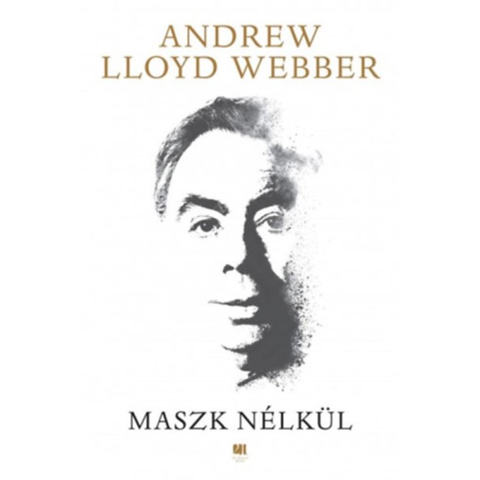 Maszk n&eacute;lk&uuml;l - Andrew Lloyd Webber