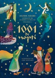 1001 de nopți. Basme arabe istorisite de Eusebiu Camilar (vol. I) - Editura Humanitas