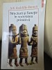 STRUCTURA SI FUNCTIE IN SOCIETATEA PRIMITIVA - A.R. RADCLIFFE-BROWN