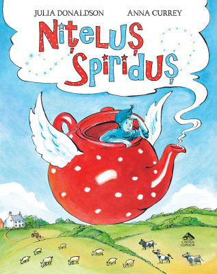 Nitelus Spiridus - de Julia Donaldson, ilustratii de Anna Currey foto